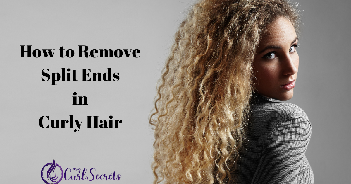 How to Remove Split Ends in Curly Hair? Natural Tips & Tricks
